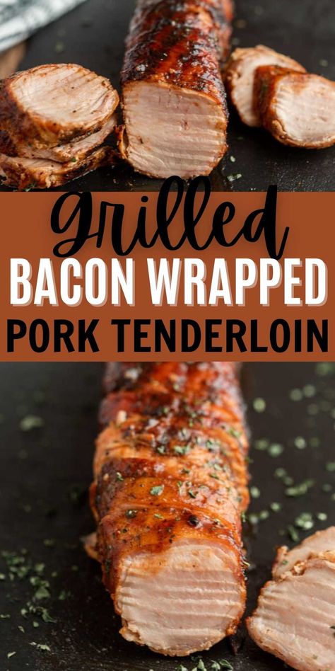 Grilled Bacon Wrapped Pork Tenderloin Recipe - grillonadime.com Pork Loin Recipes Grilled, Pork Tenderloin On The Grill, Pork Loin On The Grill, Blackstone Pork Tenderloin, Bbq Pork Tenderloin Recipes, Pork Tenderloin Grilled, Best Pork Tenderloin Recipe Grilled, Pork Tenderloin Recipes Grilled, Pork Loin Blackstone