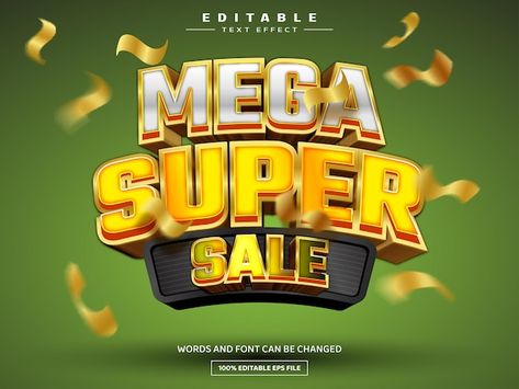 Mega super sale 3d editable text effect ... | Premium Vector #Freepik #vector #background Sales Banner Design, Car Logo Design, Website Banner Design, Church Media Design, Commercial Use Fonts, Selling Photos Online, Monogram Logo Design, Ad Creative, 3d Text