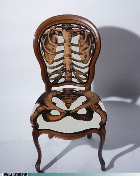 Anatomically Correct Chair. (Yes I would actually put this in my house) Office Halloween, Repurposed Art, Old Chair, A Skeleton, Funky Furniture, Gothic House, Take A Seat, Settee, Unique Furniture