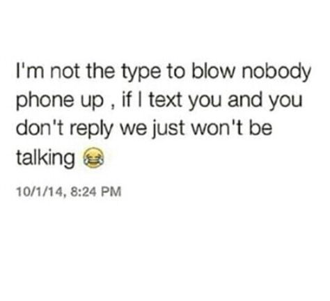 that is if I text you first, I never text anyone first :D I’m Not Texting First, Text First Tweets, Not Texting First Quotes, Text First, Quote Symbol, Realist Quotes, Bae Quotes, Savage Quotes, Realest Quotes