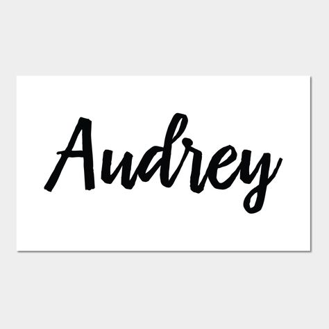 Audrey Script Name -- Choose from our vast selection of art prints and posters to match with your desired size to make the perfect print or poster. Pick your favorite: Movies, TV Shows, Art, and so much more! Available in mini, small, medium, large, and extra-large depending on the design. For men, women, and children. Perfect for decoration. Audrey Name, 2024 Vision, Names With Meaning, Floating Shelves, Extra Large, Meant To Be, Floating, Favorite Movies