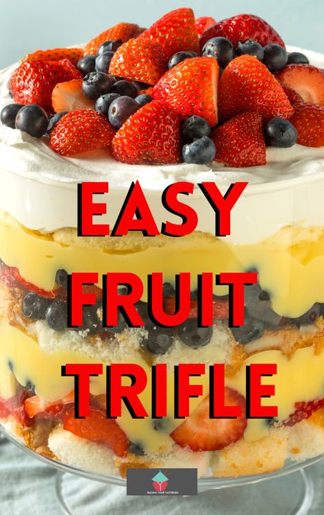 Fresh Fruit Trifle, Fruit Trifle Desserts Easy, Christmas Trifle Desserts, Fruit Parfait Dessert, Fruit Trifle Desserts, Cream Cheese Fruit Pizza, Fruit Trifle Recipes, Trifle Recipes Easy, Trifle Bowl Recipes