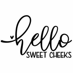 Hello Sweet Cheeks, Sweet Cheeks, Cricut Craft Room, Create Shirts, 자수 디자인, Diy Cricut, Silhouette Design Store, Cricut Creations, Cricut Projects Vinyl