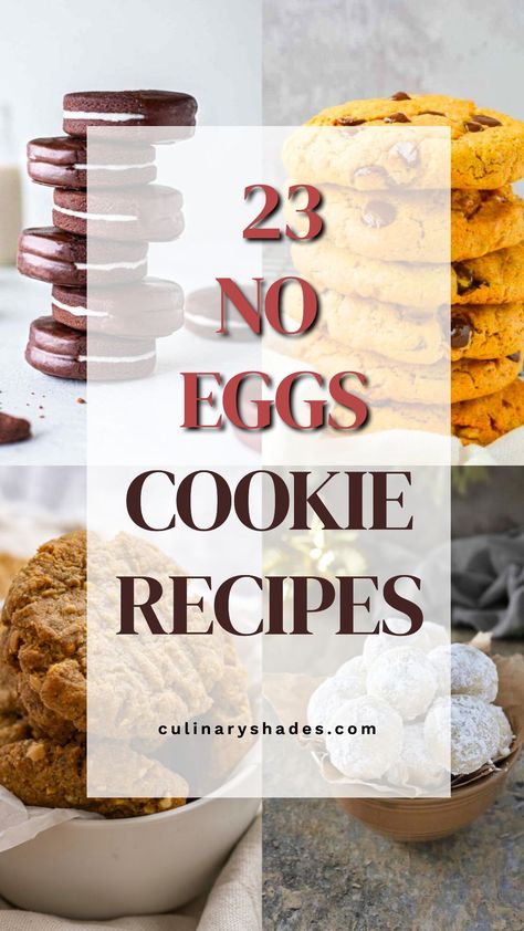 Desserts With No Eggs Recipes, No Egg Cookies Recipes, No Egg Cookies Easy, One Egg Cookie Recipe, Easy Cookies Without Eggs, Cookie Recipe No Eggs, Home Made Cookies Without Eggs, Eggless Cookies Recipes Egg Free, Cookies With No Eggs