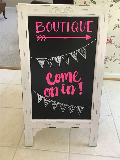 Boutique Sign Board Design, Vendor Chalkboard Sign, Boutique Signage Ideas, Boutique Sandwich Board Ideas, Boutique Signs Ideas, Salon Chalkboard Ideas, Boutique Chalkboard Signs, Boutique Signs Ideas Store Fronts, Boutique Chalkboard