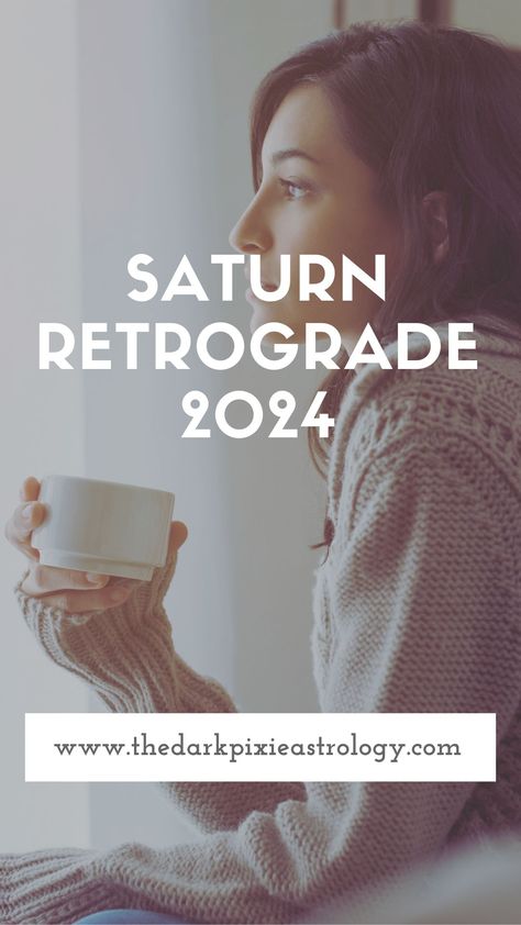 Saturn Retrograde 2024 Saturn Retrograde 2024, Saturn Retrograde, Saturn Astrology, Full Moon June, Mars Retrograde, Black Moon Lilith, Planet Sun, Aries And Libra, Weekly Horoscope