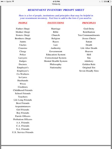 Step 4 is one of the most important steps and has changed my life. Resentment inventory. Moral Inventory Step 4, Aa Resentment List, Step 4 Aa Worksheet, Step 3 Aa, Step 4 Worksheets, 4th Step Inventory Worksheet, Aa Principles, Step 4 Inventory, Aa Steps