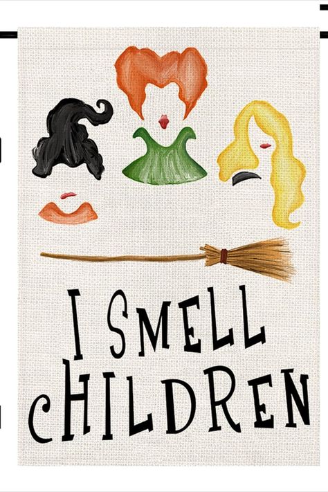 Hocus Pocus is a favorite movie during Halloween. Add to your outside decor! Broom Parking, I Smell Children, Halloween Garden Flag, Halloween Garden, All Flags, Sanderson Sisters, Spooky Ghost, Flag Sizes, Seasonal Garden