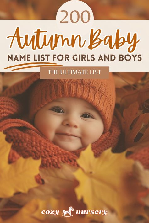 Struggling to find the right name for your autumn baby? Here's a baby name list inspired by Autumn season. We’ve got you covered with 200 names for both boys and girls! Ideal for new mums welcoming a September baby. #BabyNamesList #AutumnNames Autumn Name, Hospital Bag List, Best Girl Names, Fall Baby Shower Themes, List Of Girls Names, New Mom Gift Basket, September Baby, Names For Girls