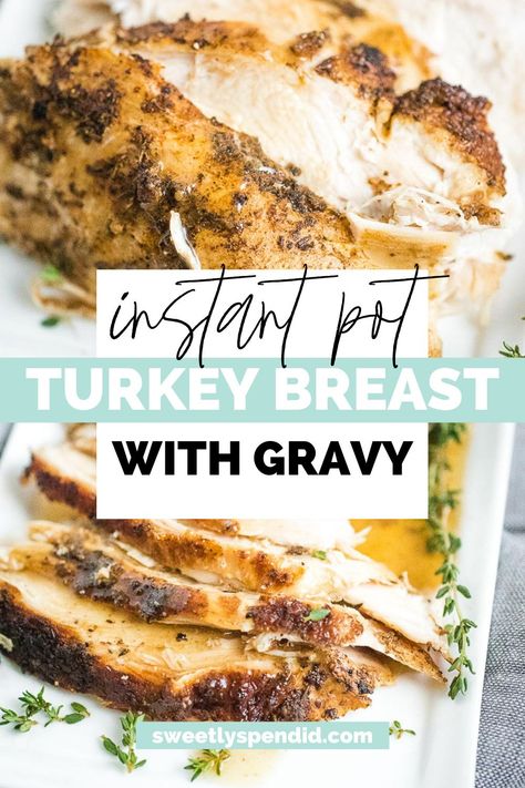 Turkey Breast With Gravy, Gravy Thanksgiving, Instant Pot Turkey Breast, Thanksgiving Diner, Thanksgiving Dinner For Two, Turkey Gravy Easy, Instant Pot Turkey, Turkey Gravy Recipe, Turkey Breast Recipe