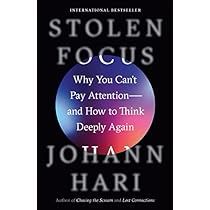 Stolen Focus, Johann Hari, Lost Connection, Kindle Reader, How To Think, The Scream, Think Deeply, Book Enthusiast, Business Books