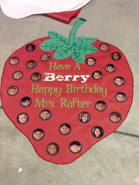 Teacher Birthday Banner!!! Berry theme...fruit cup snack for the kids and teacher instead of cupcakes. Much healthier!!! Class Gift For Teacher Birthday, Teacher Birthday Decoration Ideas, Teacher Birthday Ideas, Teacher Birthday Party, Birthday Gifts For Teachers, Teacher Birthday Card, Berry Birthday, Teacher Party, Fruit Cards