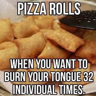 Pizza rolls burning your tongue Pizza Meme, Pizza Roll, Funny Food Puns, Pizza Art, Diet Humor, Pizza Funny, Food Puns, Pizza Rolls, Daily Funny