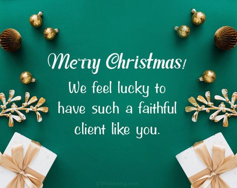 May God give you all the good things you are looking for. To our faithful clients, Merry Christmas. Best Christmas Wishes, Christmas Card Messages, Business Christmas Cards, Merry Christmas Message, Business Christmas, Merry Christmas Card Greetings, Merry Christmas Images, Happy New Year Wishes, Merry Christmas Wishes