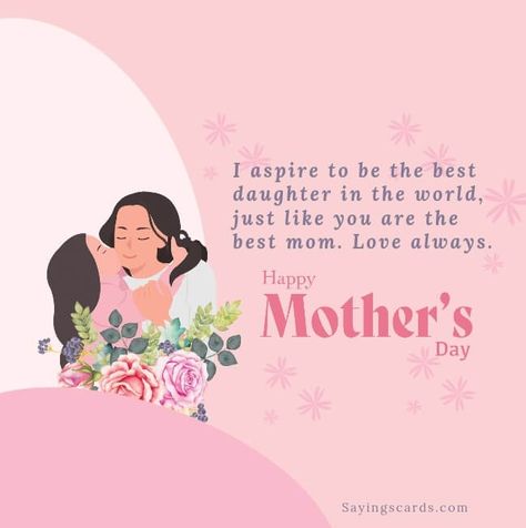 Happy Mother’s Day 2024 Sayings Cards From Daughter - Sayings With Love 2024 Sayings, Happy Mothers Day Greetings, Daughter Sayings, Mothers Day Greetings, Compliment Someone, Happy Mother's Day Greetings, Happy Mother Day Quotes, Happy Eid Mubarak, Mother Day Wishes