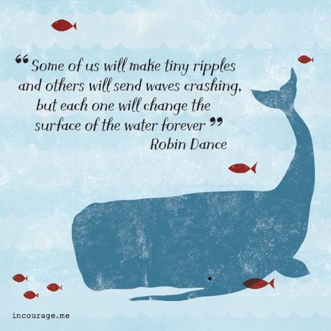 Whale Quote, Courage Art, Leading Change, Happy Movie, God Forgives, Leader In Me, Mom Life Quotes, Families Are Forever, Notable Quotes