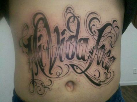 Thug Life Stomach Tattoo, Lettering On Stomach Tattoo, Chicano Stomach Tattoos, Gothic Lettering Stomach Tattoo, Mi Vida Loca Tattoo, Loca Tattoo, Stomach Tattoos, Chicano Art, Tat Ideas