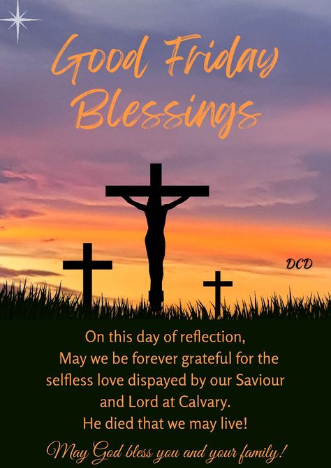 Good Friday Message Catholic, Easter Friday Blessings, Good Friday Blessings Scriptures, Good Friday Blessings Quotes, Blessed Good Friday, Good Friday Prayers And Blessings, Blessed Good Friday Quotes, Good Friday Images Pictures, Blessed Good Friday Images