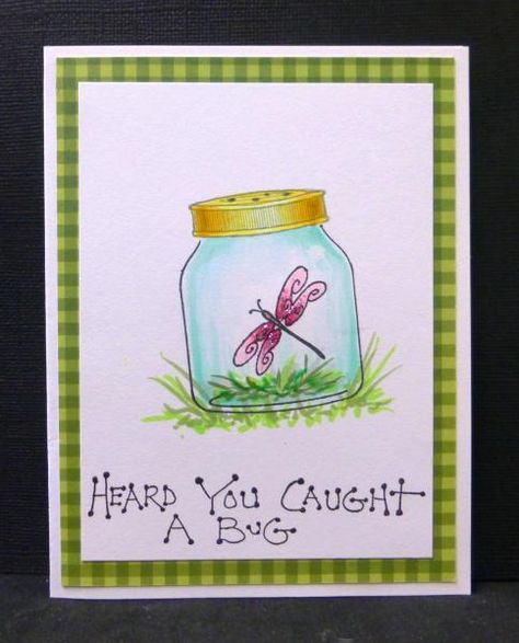 *WT513  Caught A Bug Nature Card, Papertrey Ink, Get Well Cards, Get Well, Creative Cards, Bugs, Note Cards, Card Craft, Mason Jars