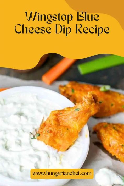 Wingstop Blue Cheese Dip Recipe pin Recipes With Blue Cheese Dressing, Wingstop Blue Cheese Recipe, Wings And Rings Blue Cheese Recipe, Blue Cheese Dip For Wings, Wingstop Recipes, Blue Cheese Dip Recipe, Blue Cheese Recipes, Cheese Dip Recipe, Blue Cheese Dip