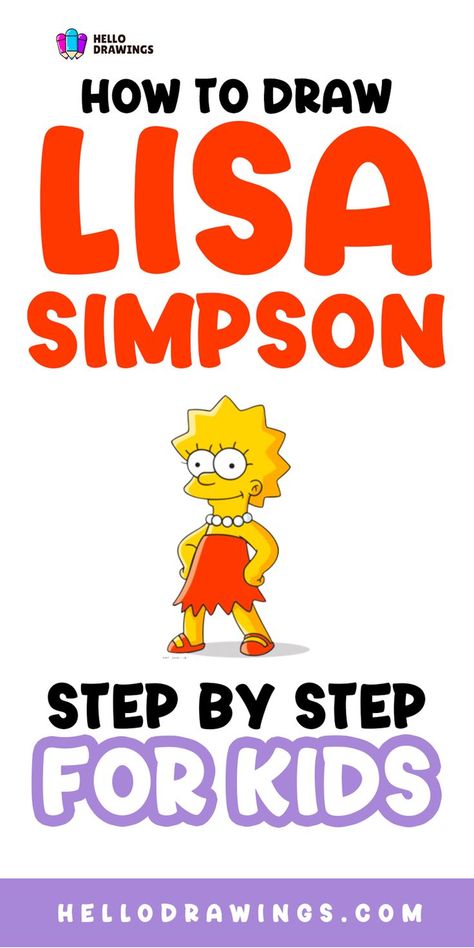 How to Draw Lisa Simpson | Simple Guide for Kids Disney Cartoon Drawings, Drawings Tutorials, Cartoon Drawings Disney, Cartoon Drawing Tutorial, Disney Cartoon Characters, Learn How To Draw, Drawing Skills, Easy Kids, Disney Drawings