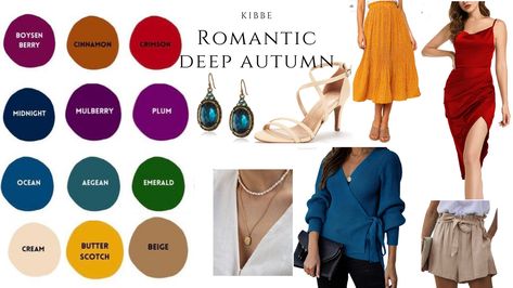 A layout of colors and clothing that complements a deep autumn Kibbe romantic Romantic Fall Color Palette, Kibbe Romantic Deep Autumn, Romantic Deep Autumn, Romantic Dark Autumn, Deep Autumn Winter Outfits, Dark Autumn Romantic Kibbe, Deep Autumn Fashion, Dark Autumn Outfits For Summer, Sunday Fits