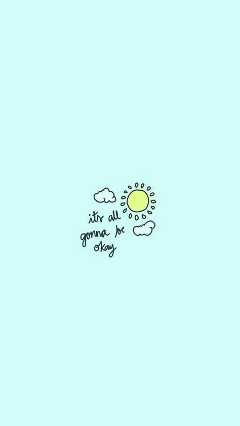 It's all gonna be okay. Tumblr Iphone Wallpaper, Tumblr Iphone, Mood Wallpaper, Wallpaper Tumblr, Wallpaper Iphone Quotes, Wallpapers Iphone, Happy Words, Girl Wallpaper, Aesthetic Iphone Wallpaper