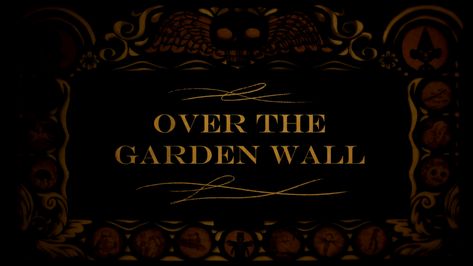 Over the Garden Wall - What's the Font? - forum | dafont.com It's The Great Pumpkin, Old Cards, Over The Garden Wall, Title Card, Just The Way, Vintage Postcards, Garden Wall, Cartoon Network, Wall Wallpaper