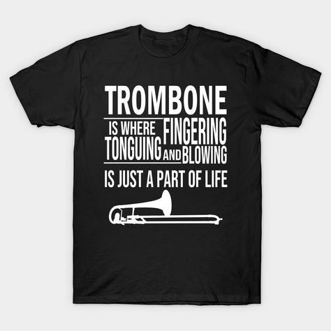 Trombone players and musician play the trombone an make jazz music in a marching band. This cool gift is for men and women who play trombone in jazz bands and orchestras to give a concert. -- Choose from our vast selection of Crewneck and V-Neck T-Shirts to match with your favorite design to make the perfect custom graphic T-Shirt. Pick your favorite: Classic, Relaxed Fit, V-Neck, Tri-Blend, Dolman Extra Soft Tri-Blend, Slouchy V-Neck, Slouchy, Premium, Heavyweight, Curvy, Ringer, and Curvy V-Ne Trombone Art, Jazz Band, Trombone, Jazz Music, Marching Band, Kids Magnets, Gifts For Father, Baseball Tshirts, Funny Gifts