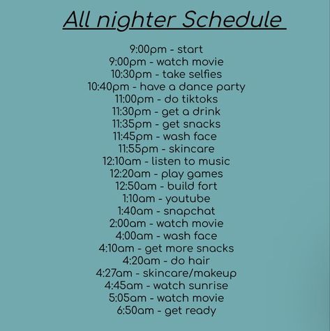 Fun Things To Do While Pulling An All Nighter, What To Do When Pulling An All Nighter Alone, Birthday Sleepover Schedule, Sleepover Schedule All Nighter, What To Do At A Hotel, All Nighter Schedule Alone, Things To Do To Pull An All Nighter, How To Stay Up All Night At A Sleepover, What To Do In The Middle Of The Night