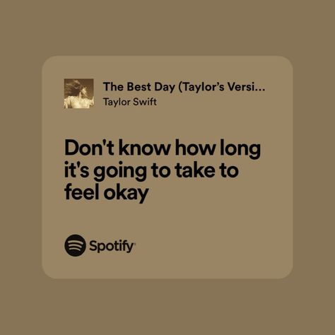 The Best Day Taylor Swift Lyrics, Relatable Song Lyrics Taylor Swift, Meaningful Lyrics Songs Taylor Swift, Fearless Taylor Swift Lyrics, The Best Day Taylor Swift, Taylor Swift Lyrics Fearless, Fearless Lyrics, Taylor Swift Lyrics Spotify, Fearless Taylors Version