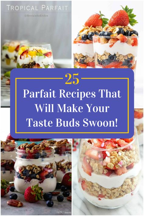 Collage of 4 parfait recipes. Best Parfait Recipe, Healthy Parfait Recipes, Breakfast Parfait Recipes, Healthy Parfait, Berry Parfait, Parfait Desserts, Parfait Breakfast, Fruit Parfait, Parfait Recipes