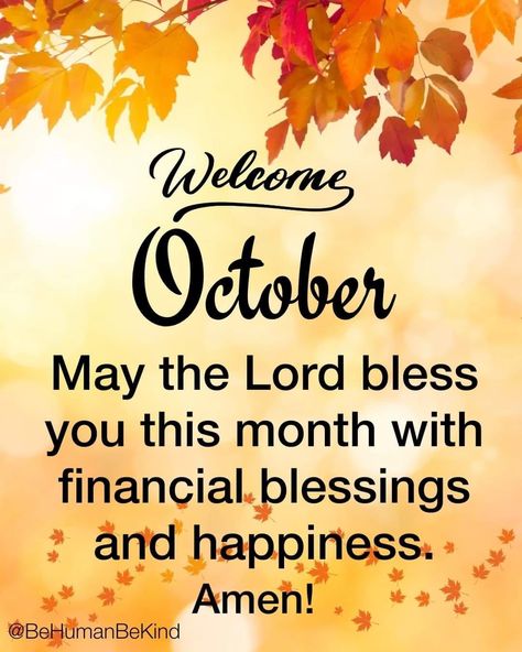 November Welcome, Happiness Pictures, October Blessings, November Blessings, October Hello, Welcome October, October Quotes, Inspirational Smile Quotes, Month October