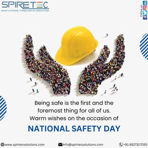 Being SAFE is the first and the foremost thing for all of us. SpireTec Solutions gives All of you the warm wishes on the occasion of NATIONAL SAFETY DAY. #staysafe #safety #safetyfirst #safetyday2023 #nationalsafetyday #spiretecsolutions National Safety Day Creative Ads, National Safety Day, Safety Week, National Safety, Safety Posters, Industrial Safety, World Days, Safety Gear, Electrical Safety