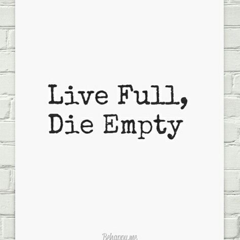 "Live Full. Die Empty. Tomorrow is not promised." #LassiterMedia Empty Quotes, Tomorrow Is Not Promised, Uncommon Words, All About Me!, Alchemy, Positive Affirmations, Positive Quotes, Affirmations, Tattoos