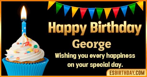 Birthday Greetings Images, Happy Birthday Gif Images, Happy Birthday George, Happy Birthday Flowers Gif, Free Happy Birthday Cards, Birthday Wishes Gif, Belated Birthday Wishes, Happy Birthday Friend, Happy Birthday My Love