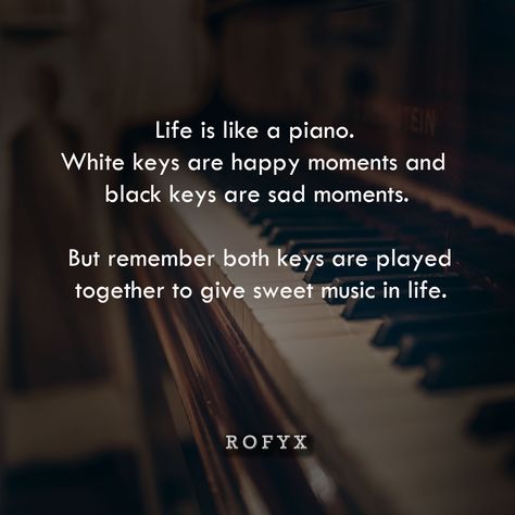 Piano Quotes Deep, Life Is Like A Piano Quote, Piano Quotes Aesthetic, Quotes About Music Inspirational, Piano Captions For Instagram, Piano Quotes Inspirational, Piano Quotes Feelings, Singing Quotes Inspirational, Piano Aesthetics