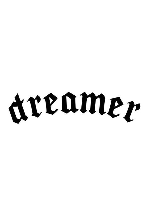 Dreamer Word Tattoo, Fever Dream Tattoo, Dreamer Tattoo Ideas Design, Ozzy Tattoo Ideas, Traditional Word Tattoo, Ozzy Osbourne Tattoo Ideas, Texts Tattoo, Dreamer Tattoos, Dreamer Tattoo Ideas