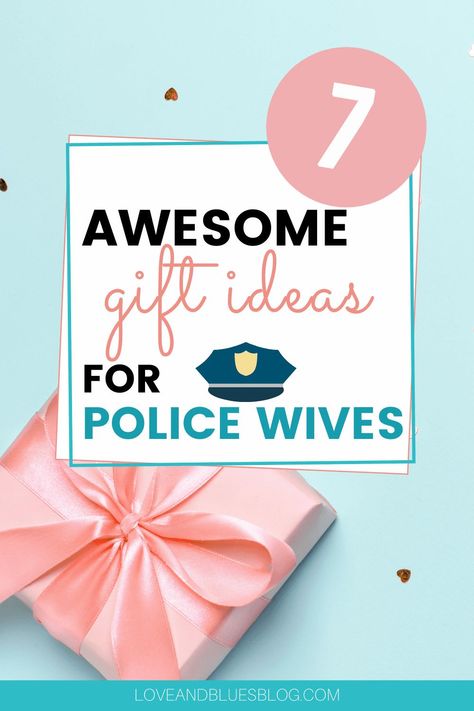 Such great ideas for police wife gifts! I think any woman would appreciate these though. Police Week Ideas, Police Academy Graduation Gift, Police Academy Graduation, Police Wife Life, Law Enforcement Gifts, Wife Clothes, Leo Wife, Prayer Gifts, Thoughtful Gift Ideas