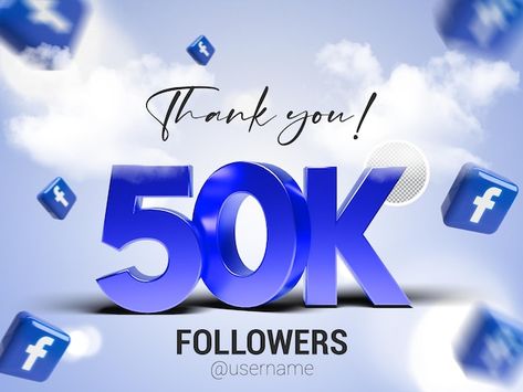 PSD thank you 50k followers on facebook ... | Premium Psd #Freepik #psd #50k #thank-you-subscribers #50k-followers #thank-you-banner 50 K Followers, Facebook Poster Design, Facebook Banner Design, Facebook Poster, Facebook Background, Manifesting Vision Board, Business Vision Board, Kim Samuel, Business Vision