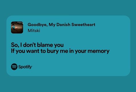 Mitski Poster Goodbye My Danish Sweetheart, My Danish Sweetheart, Mitski Lyrics, Sweetheart Quotes, Edit Ideas, Spotify Lyrics, Pretty Lyrics, Art Collage, Music Lyrics