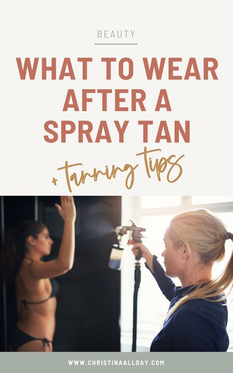 WHAT TO WEAR AFTER YOUR SPRAY TAN - The tan lasts about five days or so. Naturally, it’s something you want to last as long as possible. Here are some tips. Tan Fail, Spray Tan Tips, Spray Tan Solution, Airbrush Spray Tan, Tan Outfit, Loose Clothes, Airbrush Tanning, Tanning Tips, Working Mom Tips