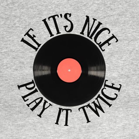 Check out this awesome 'If+It%27s+Nice%2C+Play+It+Twice' design on @TeePublic! Twice As Nice, Apartment Inspiration, Kids Magnets, Case Stickers, Cool Walls, Phone Case Stickers, Baseball Tshirts, Long Sweatshirt, Pillow Art