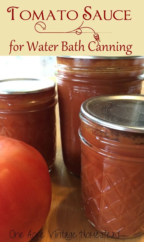 Tomato Sauce - A Water Bath Canning Food Preservation Recipe Tomato Sauce For Canning, Canning Tomatoes Water Bath, Canning Tomatoes Recipes, Water Bath Canning Recipes, Dairy Free Cooking, Preserving Recipes, Home Canning Recipes, Canning Vegetables, Easy Tomato Sauce