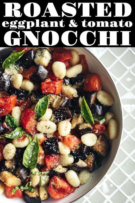 Roasted Eggplant and Tomato Gnocchi- a delicious and easy six-ingredient vegetarian dinner made with ripe tomatoes, eggplant, store-bought gnocchi, fresh basil, and parmesan cheese #vegetarian #easydinner #gnocchi #roastedeggplant #roastedtomato #pasta #butnotpasta | For this recipe and more visit, https://theforkedspoon.com via @theforkedspoon Ginger Doodles, Vegetarian Pastas, Making Noodles, Tomato Gnocchi, Vegetarian Roast, Broccoli Spinach, Nourishing Food, Vegetarian Dish, Vegetarian Life