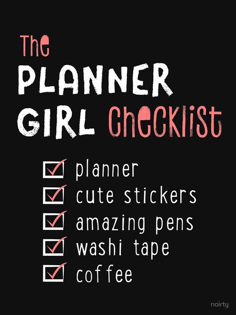 "Planner Girl Checklist Print Pens Stickers Washi Coffee" T-shirt by noirty | Redbubble Coffee Tshirt, Planner Girl, Washi Tape, Cute Stickers, Washi, Pen, Coffee, For Sale, T Shirt