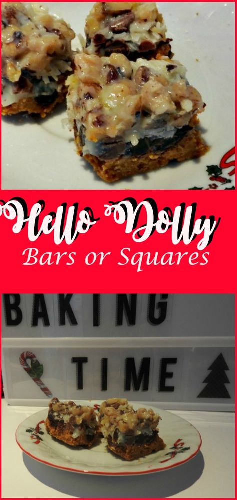 Hello Dolly Squares, Hello Dolly Bars Recipe, Hello Dolly Cookies, Eagle Brand Recipes, Dolly Bars, Hello Dolly Bars, Christmas Baking Cookies, Square Recipes, Dessert Bar Recipe