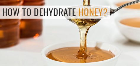 Did you know that you can dehydrate honey? Honey has a fantastic shelf life when it is in its natural form if it is not stored in humid or darkness condition. But, when it is dehydrated it ensures even better shelf life wherever it is stored. Read here to learn how to make dehydrated honey quick and easy. Dehydrated Honey, How To Dehydrate Honey, Dehydrate Lemons In Dehydrator, Dehydrating Mushrooms In Dehydrator, How To Dehydrate Mushrooms In Dehydrator, How Long Does Dehydrated Food Last, Dried Peppers, Infused Water Recipes, Healthy Liver