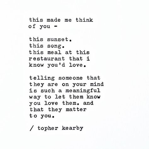 Letting You Go Quotes, Topher Kearby, Hold Me Close, Go Quotes, Go For It Quotes, Let You Go, You Love Me, Let Me Go, I Think Of You