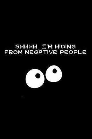 Shhh.. I'm hiding from negative people. Fina Ord, Negative People, Coping Skills, Infj, The Words, Great Quotes, Favorite Quotes, Wise Words, A Black